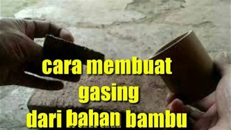 Cara Membuat Gasing Dari Bambu