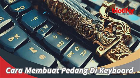 Cara Membuat Pedang Di Keyboard