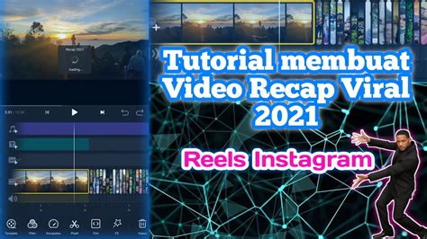 Cara Membuat Video Recap 2021