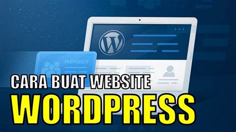 Cara Membuat Website dengan WordPress