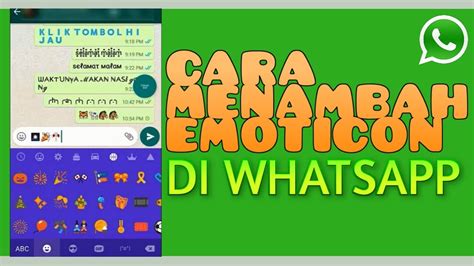 Cara Menambah Emoticon Di Whatsapp Iphone