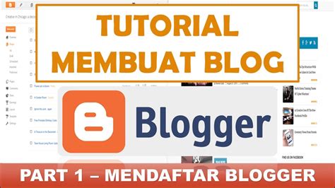 Cara Menambahkan Konten ke Blog di Blogger membuat blog di blogger