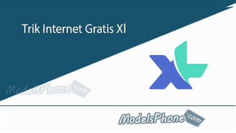 Cara Mendapatkan Internet Gratis Xl