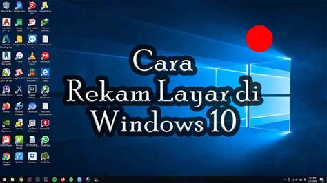 Cara Mengambil Tangkapan Layar di Windows 10