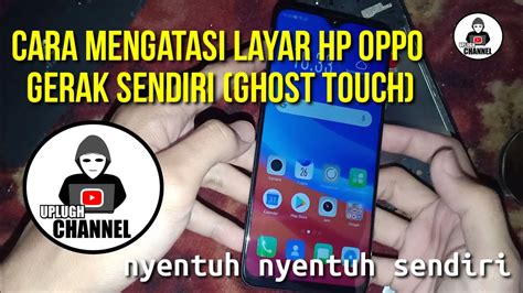 Cara Mudah Mengatasi Ghost Touch di Semua HP Android • Inwepo