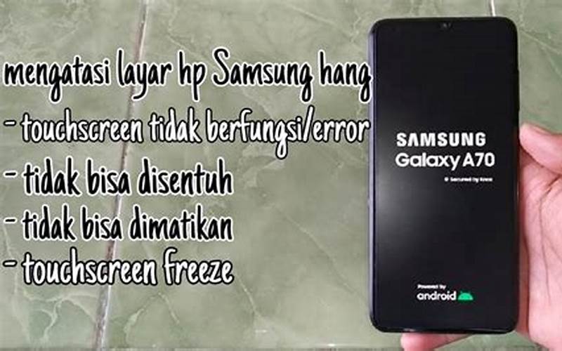 Cara Mengatasi Hp Samsung Hang