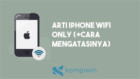 Cara Mengatasi Iphone Bypass Wifi Only