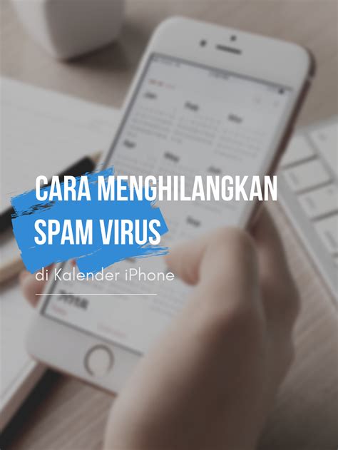 Cara Menghilangkan Spam di Kalender iPhone aRepair