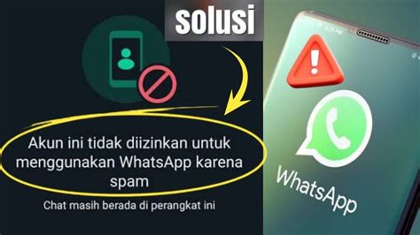 Cara Mengatasi Whatsapp Kena Spam