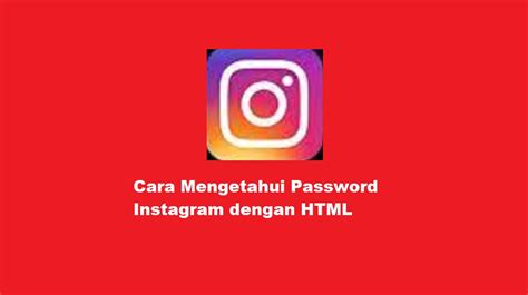 Cara Mengetahui Password Instagram Dengan Html