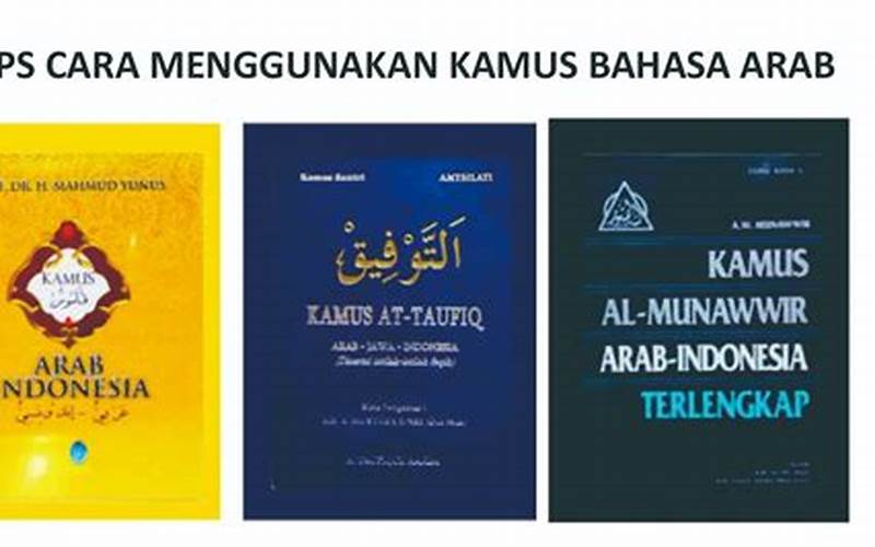 Cara Menggunakan Kamus Bahasa Arab - Indonesia