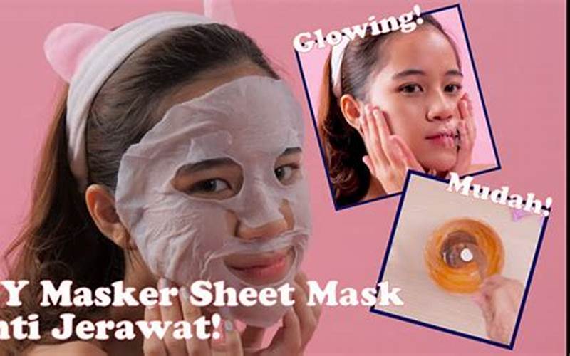 Cara Menggunakan Sheet Mask Garnier Untuk Jerawat