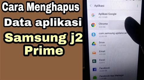 Cara Menghapus Aplikasi Bawaan HP Samsung J2 Prime