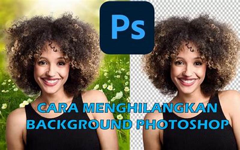 Cara Menghilangkan Background Foto Di Photoshop