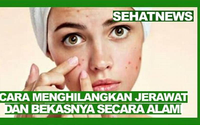 Cara Menghilangkan Jerawat Dan Bekasnya Dengan Wardah