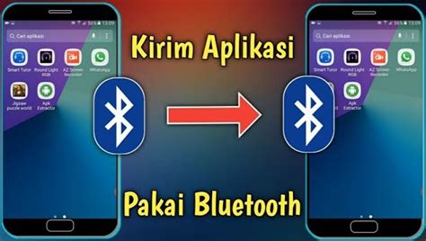 Cara Mengirim Aplikasi Lewat Bluetooth Pada HP Samsung