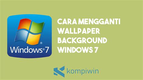 Cara Mengubah Wallpaper Windows 7 Starter dengan Mudah