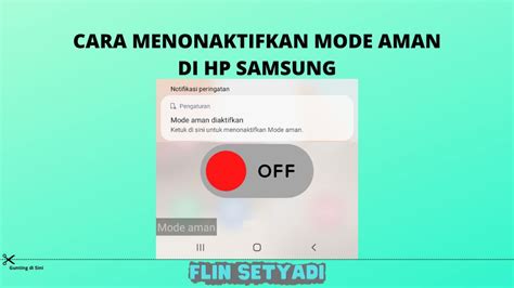 Cara Menonaktifkan Mode Aman di HP Samsung