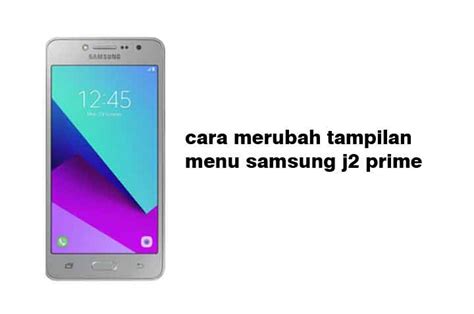 Cara Merubah Tampilan Menu Samsung