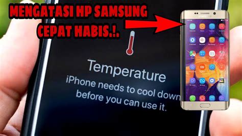 Cara Mudah Mengatasi HP Samsung Cepat Panas