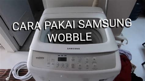 Cara Pakai Mesin Cuci Samsung