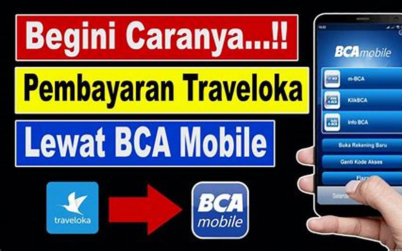 Cara Pembayaran Traveloka Via M Banking Bca