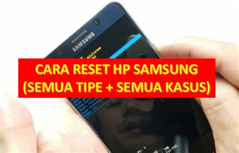 Cara Reset HP Samsung dengan Aplikasi
