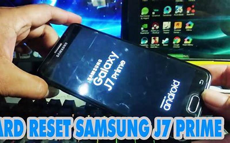 Cara Reset Samsung J7 Prime