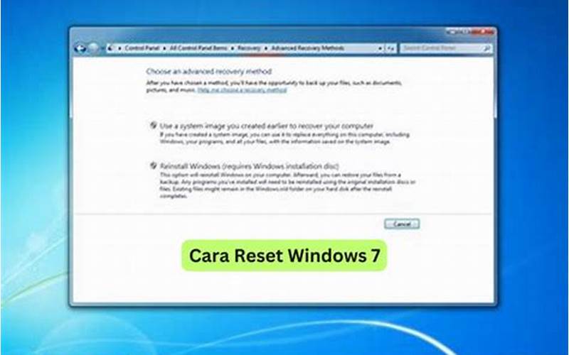 Cara Reset Windows 7: Panduan Lengkap Untuk Mengembalikan Komputer Ke Pengaturan Awal