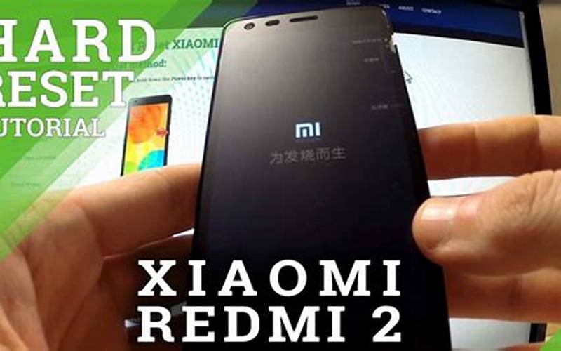 Cara Reset Xiaomi Redmi 2: Panduan Lengkap