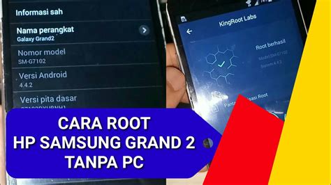 Cara Root Samsung Galaxy Grand Duos 4.2.2 Tanpa PC