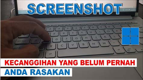 Cara Screenshot Laptop Memanjang