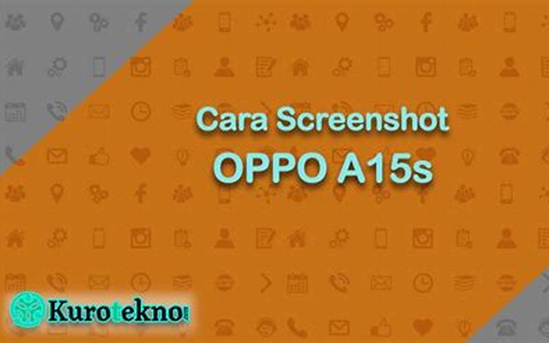 Cara Screenshot Oppo A15S