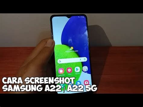 Cara Screenshot Samsung A22: Panduan Lengkap