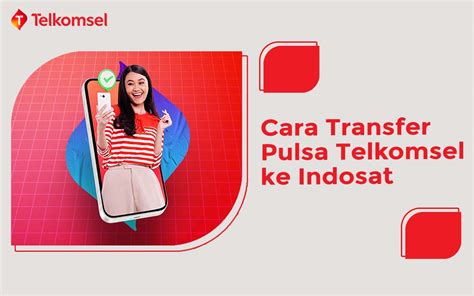 Cara Transfer Pulsa Telkomsel ke Indosat Tanpa Biaya