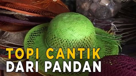 Cara membuat topi dari daun pandan