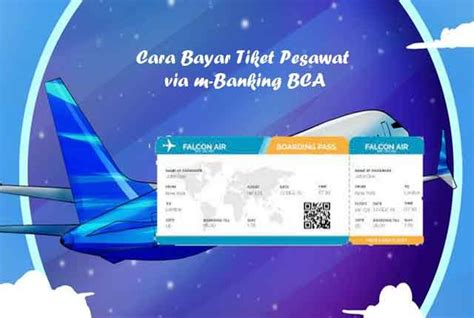 Cara Bayar Tiket Pesawat via M Banking BCA dengan Mudah