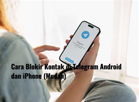 Cara Blokir Kontak Di Android