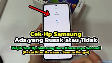 Cara Cek Hp Samsung Normal