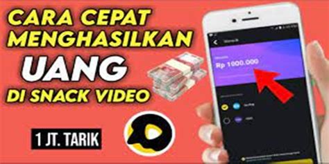 Cara Cek Uang Di Snack Video