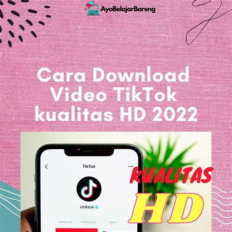 Cara Download Video TikTok Kualitas HD