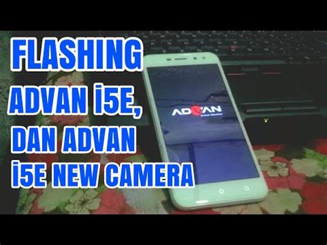 Cara Flash Advan I5e Mtk