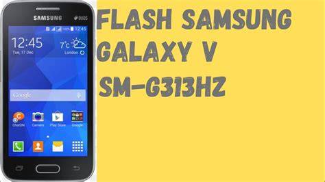 Cara Flash Samsung G313HZ