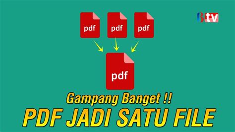 Sobat Tekno Kabinetrakyat – Cara Gabung File PDF Menjadi Satu