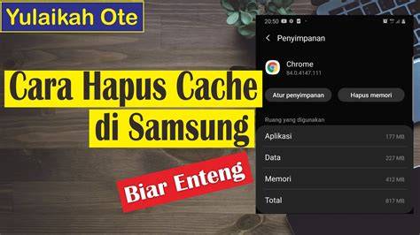 Cara Hapus Cache di Samsung