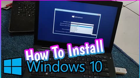 Cara Instal Windows 10 di Laptop dengan Mudah dan Cepat