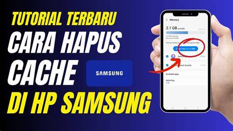 Cara Membersihkan Cache Hp Samsung