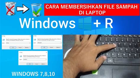 Cara Membersihkan Sampah di Laptop Menggunakan Windows + R