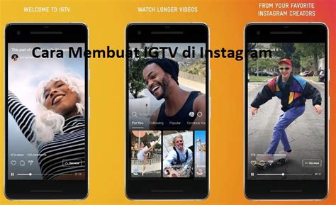 Cara Membuat Igtv