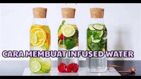 Cara Membuat Infused Water